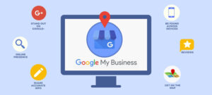 Google My Business Là Gì | Cách Triển Khai Và Tối Ưu 